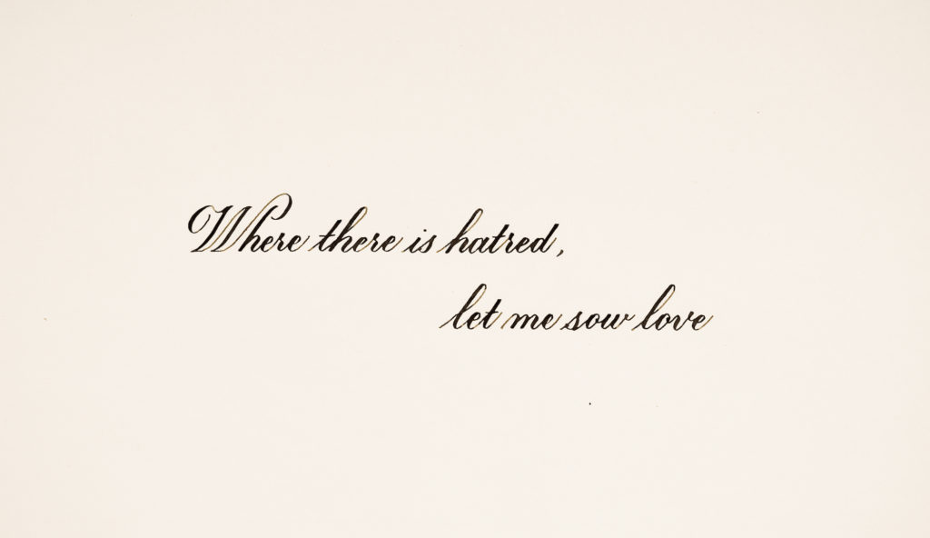 «Onde há ódio, que eu semeie amor»